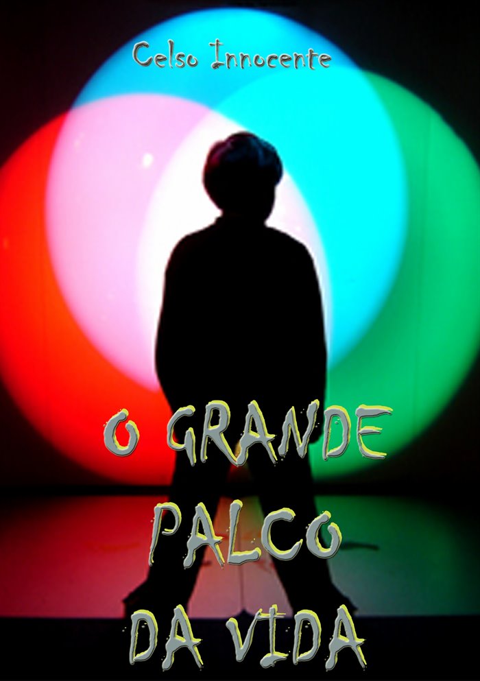 Capa de O Grande Palco da Vida